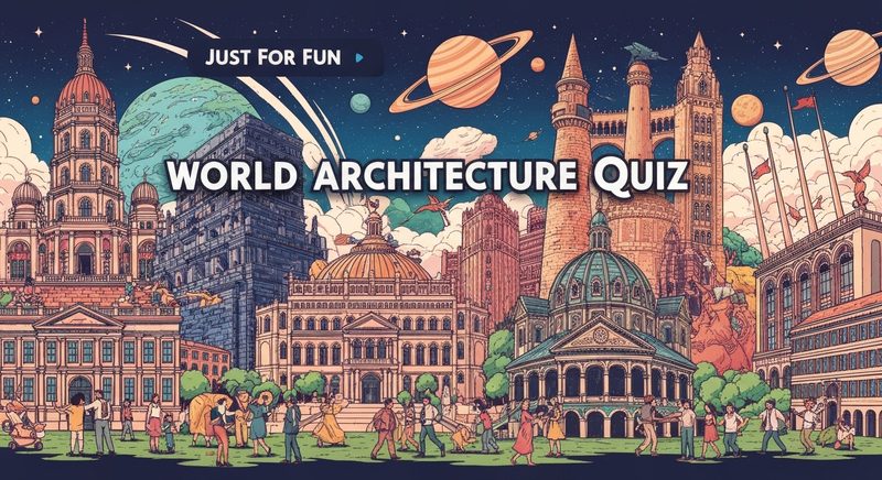 World Architecture Quiz