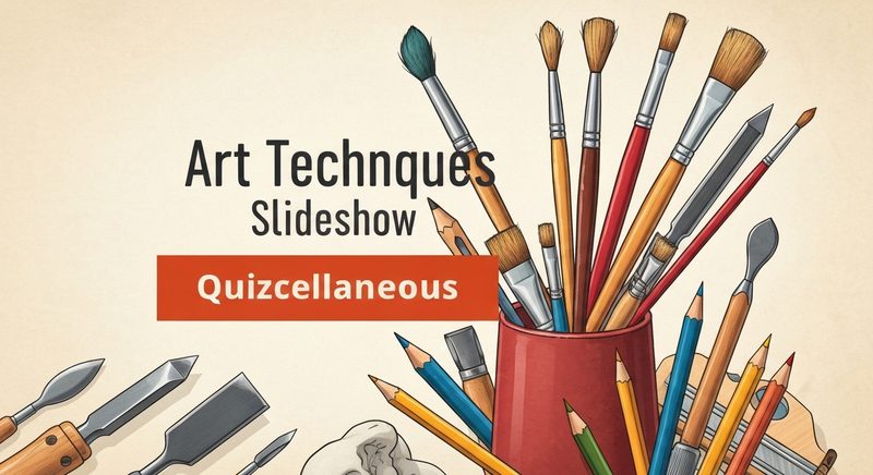 Art Techniques Slideshow