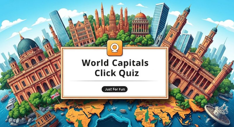World Capitals Click Quiz
