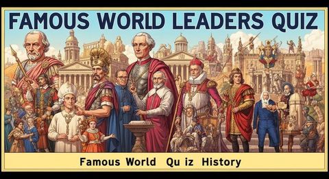Famous World Leaders Quiz