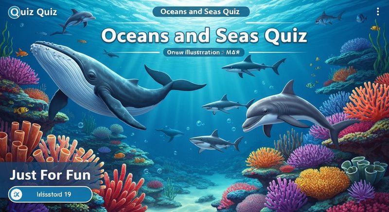 Oceans and Seas Quiz