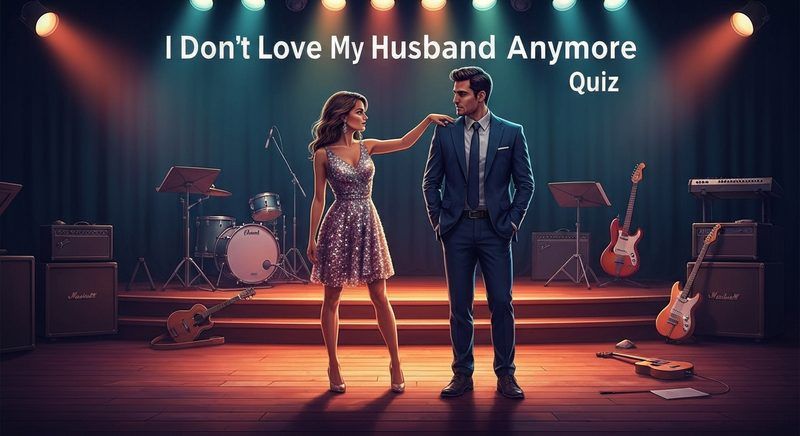 I Dont Love My Husband Anymore Quiz