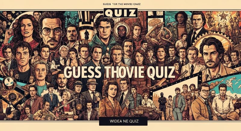 Guess the Movie Quiz
