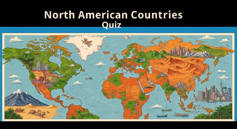North American Countries Quiz