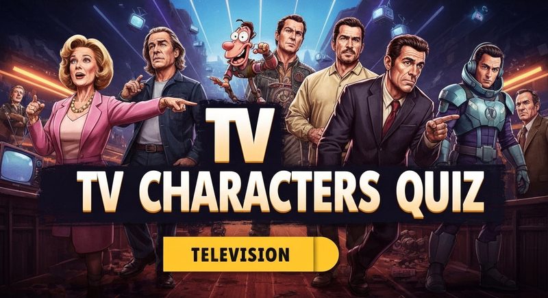 TV Characters Quiz