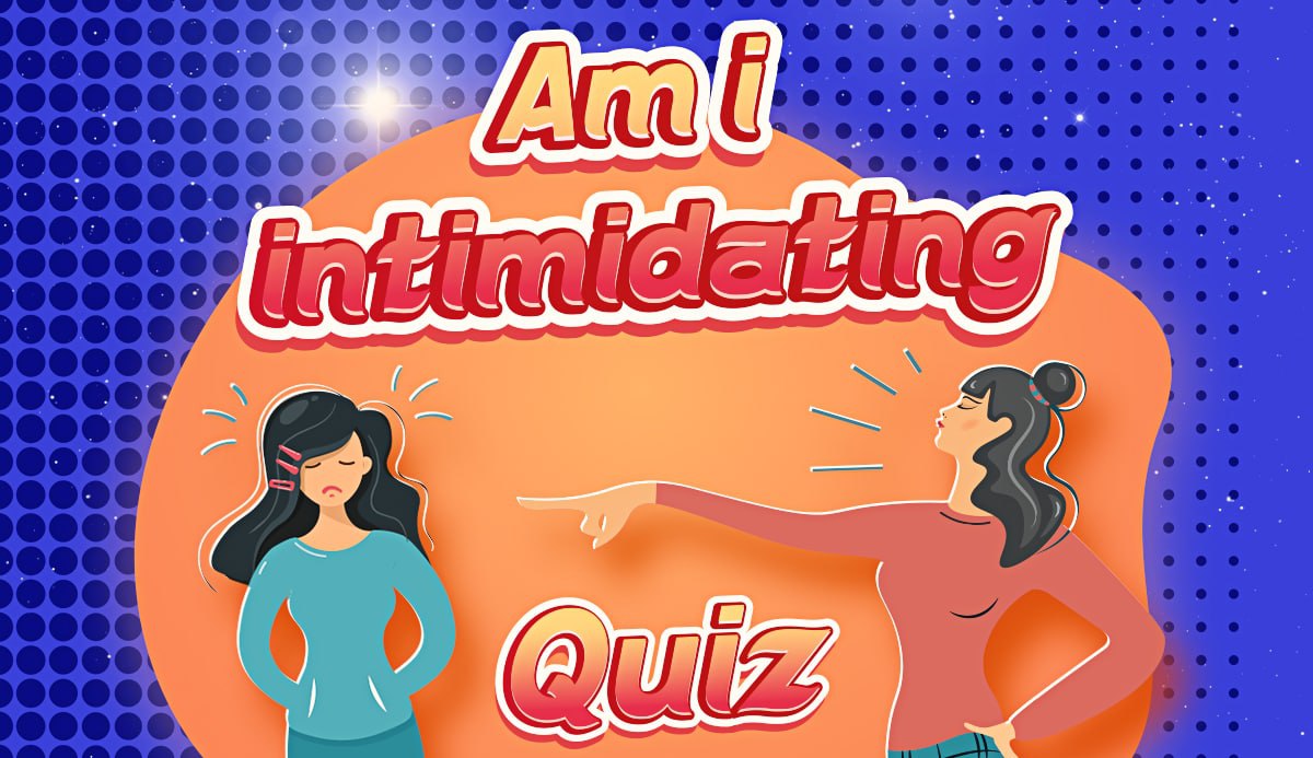 Intimidating Quiz